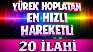 Yürek Hoplatan İlahiler En Hızlı Hareketli Seçme Karışık 20 İlahi Albüm Kapağı