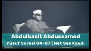 Yusuf Suresi 26 27 Ayetler Okuyan Abdussamed Abdulbasit Albüm Kapağı