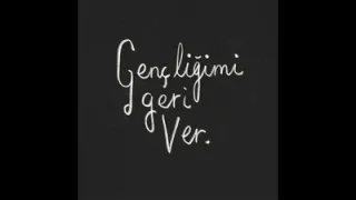 Yüzyüzeyken Konuşuruz Gençliğimi Geri Ver