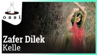 Zafer Dilek Kelle