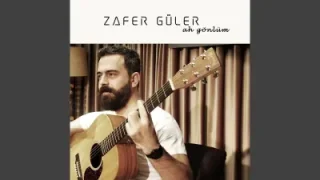 Zafer Güler Ah Gönlüm