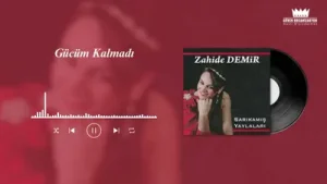 Zahide Demir Gücüm Kalmadı Albüm Kapağı
