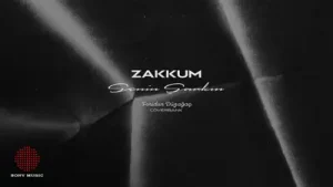 Zakkum Senin Şarkın