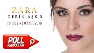 Zara Dünya Dönüyor