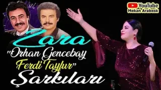 Zara Orhan Gencebay Ferdi Tayfur Arabesk Şarkıları