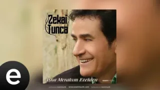 Zekai Tunca Aşka Merakım Ezelden