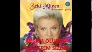 Zeki Müren Akşam Olunca Yaralarım Sızlar