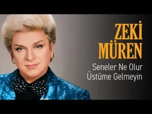 Zeki Müren Seneler Ne Olur Üstüme Gelmeyin Albüm Kapağı