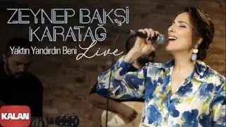 Zeynep Bakırcı Karatağ Yaktın Yandırdın Beni