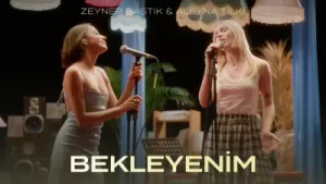 Zeynep Bastık & Aleyna Tilki Bekleyenim Albüm Kapağı