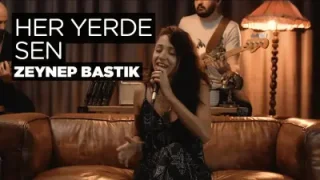 Zeynep Bastık Her Yerde Sen Akustik