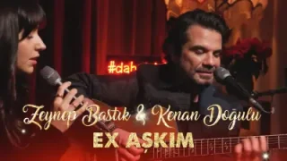 Zeynep Bastık & Kenan Doğulu Ex Aşkım Akustik