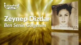 Zeynep Dizdar Ben Senin Gölgenim