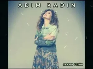 Zuhal Olcay Adım Kadın