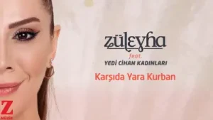 Züleyha Feat Yedi Cihan Kadınları Karşıda Yara Kurban Albüm Kapağı