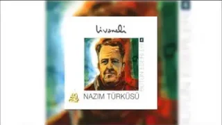 Zülfü Livaneli Nazım Türküsü