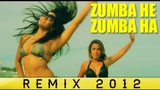 Zumba He Zumba Ha