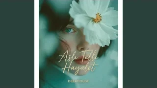 Ahmet Akif Arslan - Aslı Telli Hayalet Deep House