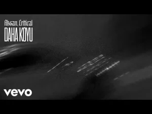 Aksan & Critical – Daha Koyu