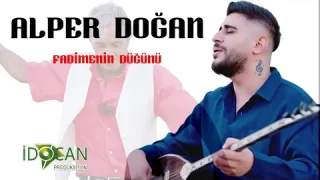 Alper Doğan - Fadimenin Düğünü