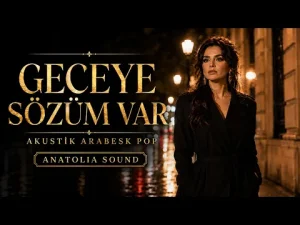 Anatolia Fm – Geceye Sözüm Var