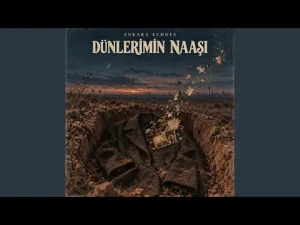 Ankara Echoes – Dünlerimin Naaşı