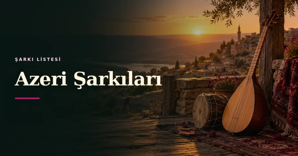 Azeri Şarkıları