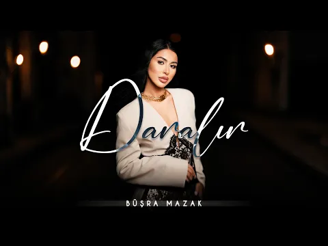 Büşra Mazak - Daralır video klibi