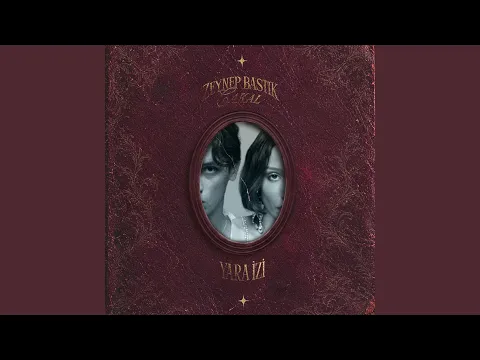 Cakal & Zeynep Bastık - Yara İzi video klibi