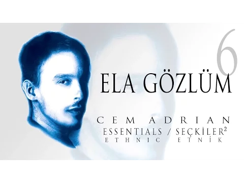 Cem Adrian - Ela Gözlüm video klibi
