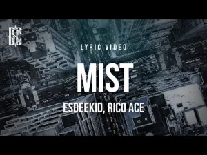 EsDeeKid & Rico Ace – Mist
