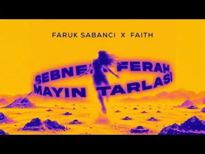 Faruk Sabancı & FAITH – Mayın Tarlası