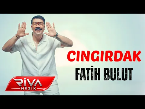 Fatih Bulut - Cıngırdak video klibi