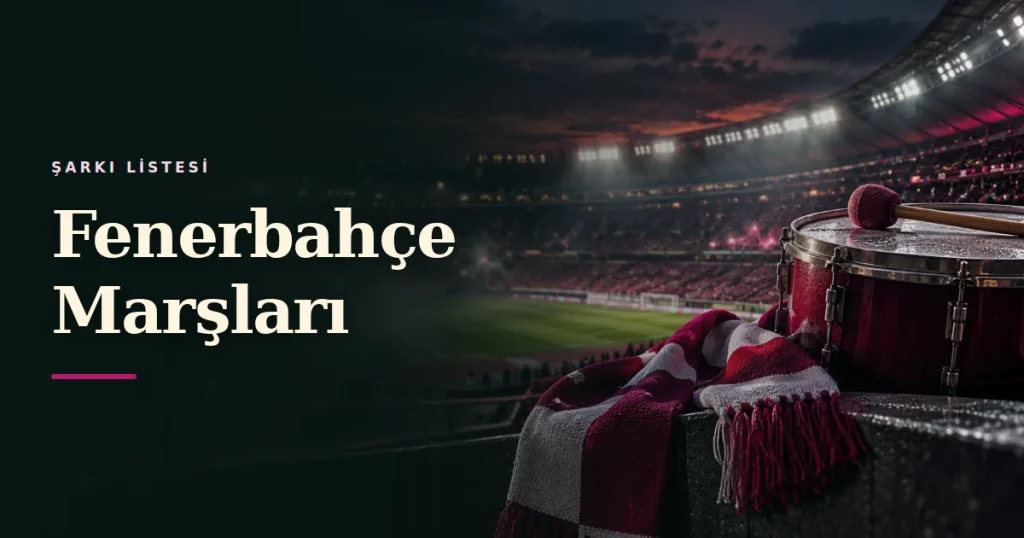 Fenerbahçe Marşları