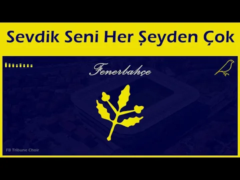 Fenerbahçe  - Sevdik Seni Her Şeyden Çok video klibi