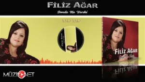 Filiz Ağar Yar Yar