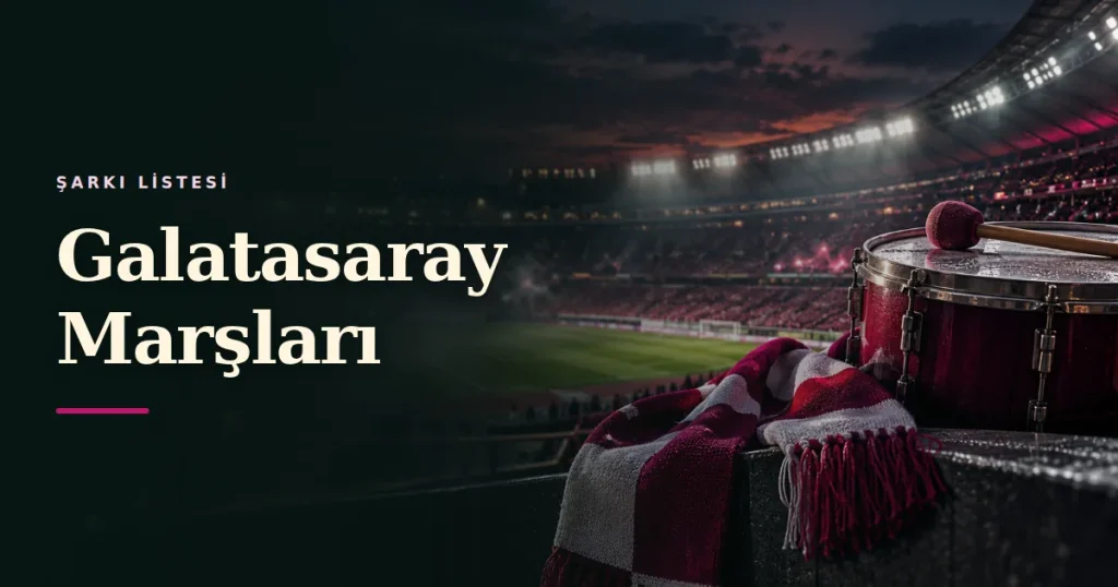 Galatasaray Marşları