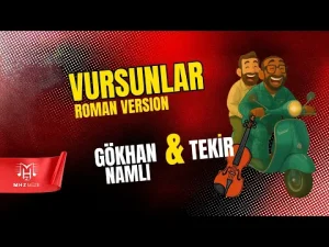 Gökhan Namlı – Tekir Vursunlar
