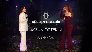 Gülden & Aysun Öztekin - Alsınlar Seni