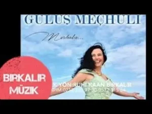 Gülüş Meçhuli Ne Edeyim Ft. Ruhi Kaan Birkalır