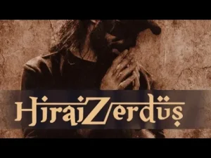 Hirai Zerdüş – HiraiZerdüş | Sana da aşk olsun