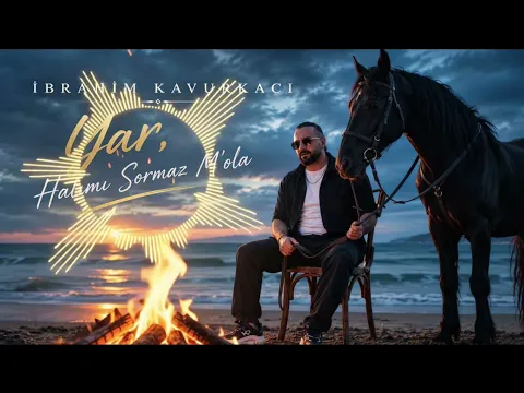 İbrahim Kavurkacı - Yar Halımı Sormaz Mola video klibi