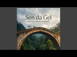 Kaçkar Dervişi - Sen da Gel