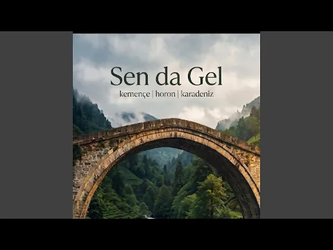 Kaçkar Dervişi - Sen da Gel video klibi