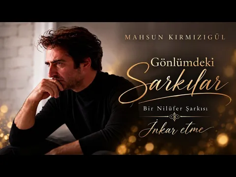 Mahsun Kırmızıgül - İnkar Etme video klibi