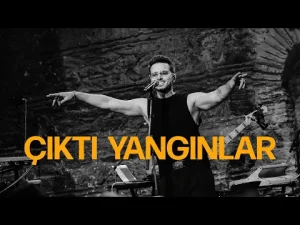 Mert Çodur – Çıktı Yangınlar