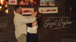 Nahide Babashlı - Güzel Gözlüm