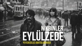 Nikbinler – Eylülzede