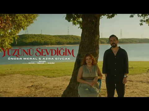 Önder Meral - Yüzünü Sevdiğim video klibi