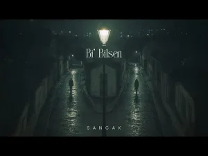 Sancak - Bi’ Bilsen
